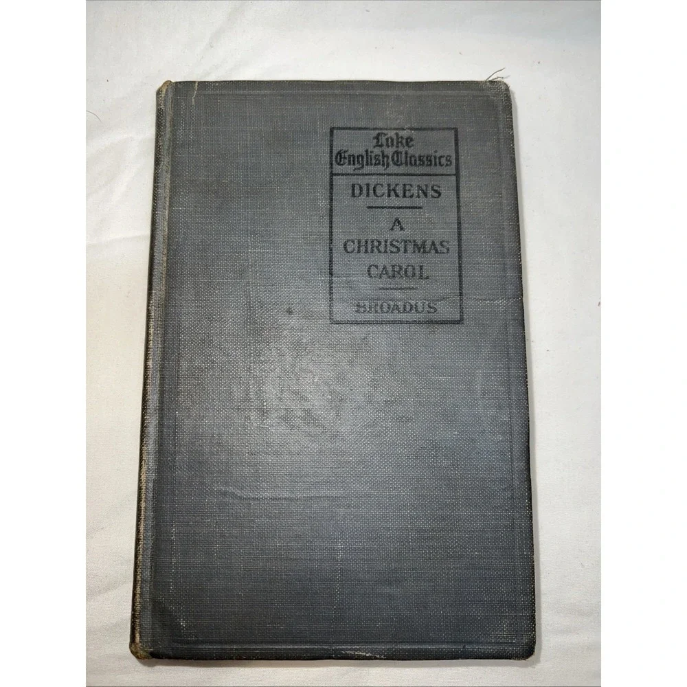 1906 Lake English Classics-A Christmas Carol Plus More BY Charles Dickens HBK
